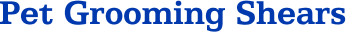 Pet Grooming Shears
